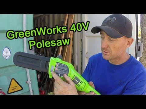 REVIEW Greenworks G-Max 40 Volt pole saw/ chainsaw