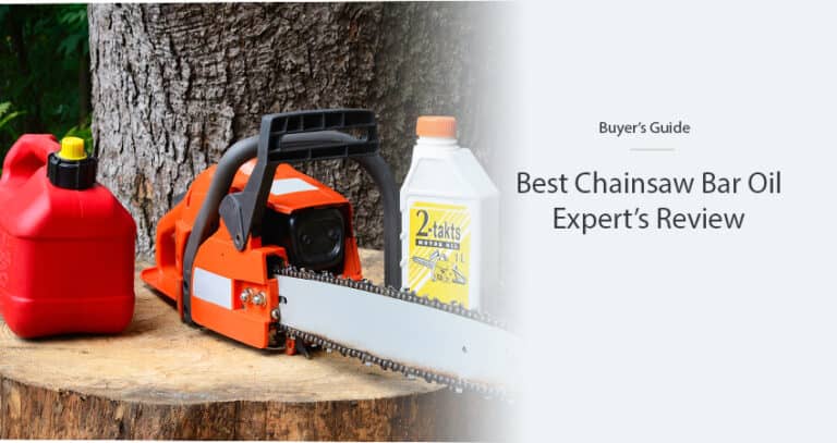 Best Chainsaw Bar Oil